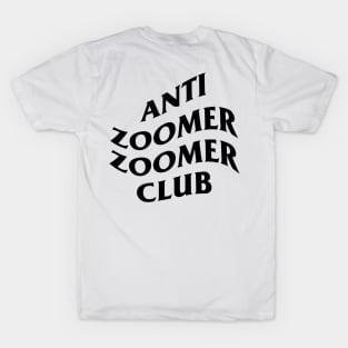 Anti Zoomer Zoomer Club T-Shirt